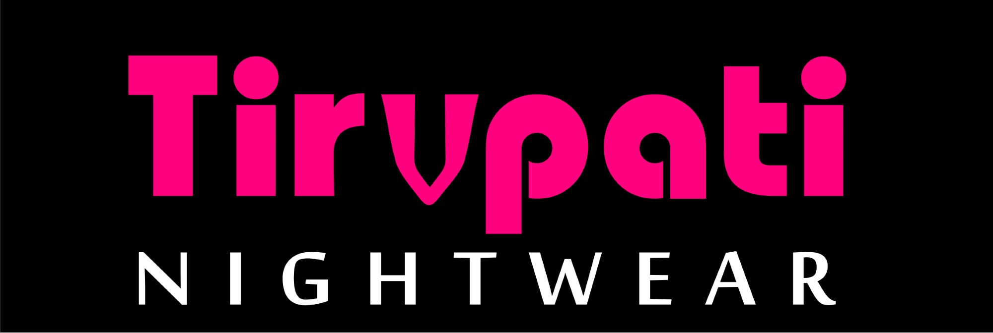 TIRUPATI NIGHTWEAR